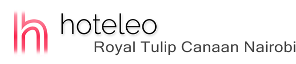 hoteleo - Royal Tulip Canaan Nairobi